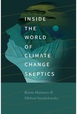 Inside the World of Climate Change Skeptics
