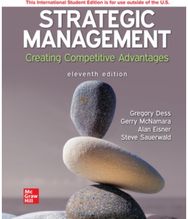 Strategic Management: Creating Competitive Advantages ISE