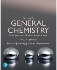 Petruccis General Chemistry: Principles and Modern Applications
