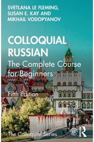Colloquial Russian: The Complete Course For Beginners