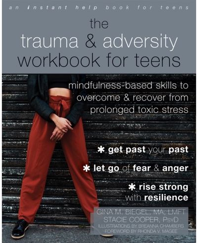 The Trauma and Adversity Workbook for Teens