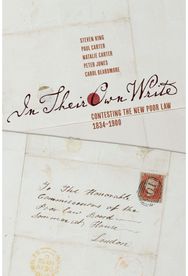 In Their Own Write: Contesting the New Poor Law, 1834–1900