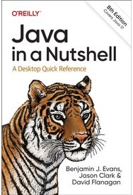 Java in a Nutshell: A Desktop Quick Reference
