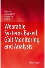 Wearable Systems Based Gait Monitoring and Analysis