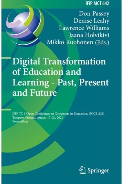 Digital Transformation of Education and Learning - Past, Present and Future