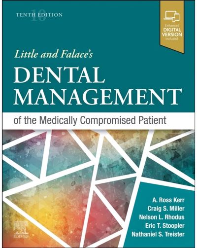 Little and Falaces Dental Management of the Medically Compromised Patient