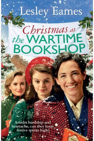 Christmas at the Wartime Bookshop: Book 3 in the feel-good WWII saga series about a community-run bookshop, from the bestselling author