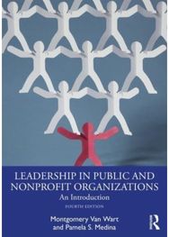 Leadership in Public and Nonprofit Organizations: An Introduction