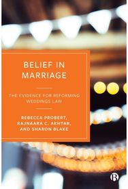 Belief in Marriage: The Evidence for Reforming Weddings Law