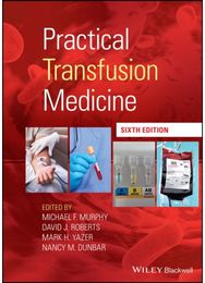 Practical Transfusion Medicine