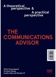 Communications Advisor: A Theoretical/Practical Perspective