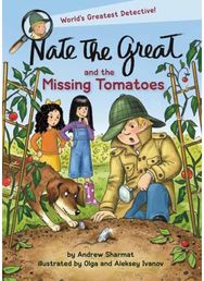Nate the Great and the Missing Tomatoes