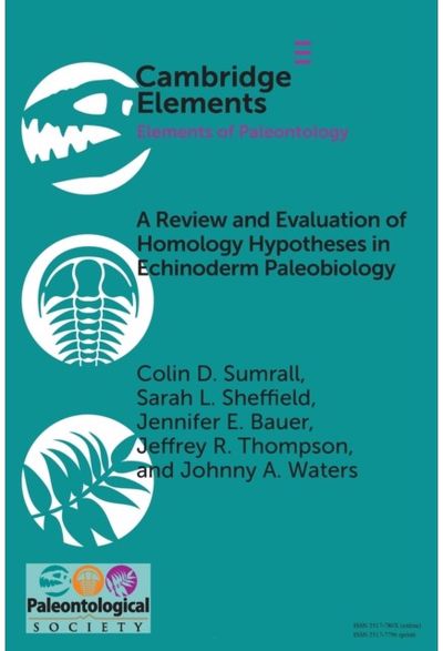 Review and Evaluation of Homology Hypotheses in Echinoderm Paleobiology