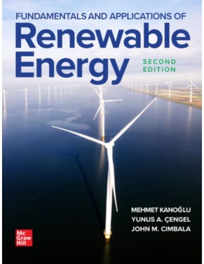 Fundamentals and Applications of Renewable Energy, Second Edition