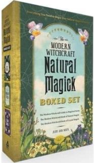 Modern Witchcraft Natural Magick Boxed Set: The Modern Witchcraft Guide to Magickal Herbs, The Modern Witchcraft Book of Natural Magick, The Modern Witchcraft Book of Crystal Magick