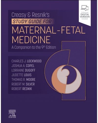 Creasy-Resniks Study Guide for Maternal Fetal Medicine
