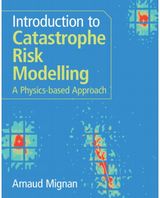 Introduction to Catastrophe Risk Modelling