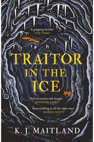 Traitor in the Ice: Treachery has gripped the nation. But the King has spies everywhere. gripped the nation. But the King has spies everywhere.