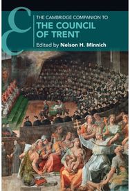 Cambridge Companion to the Council of Trent