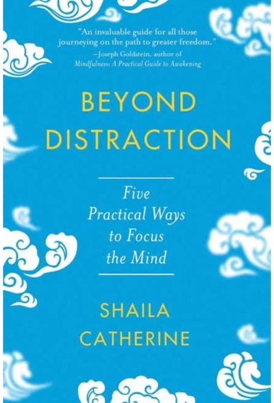 Beyond Distraction Five Practical Ways