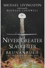Never Greater Brunanburh and the