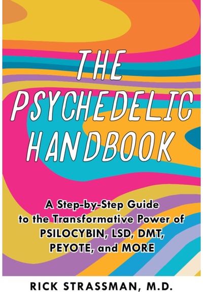 Psychedelic Handbook A Step-By-Step Guide