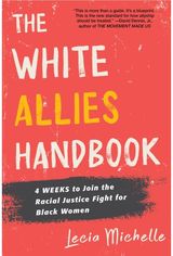 White Allies 4 Weeks to Join the