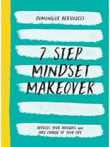 7 Step Mindset Refocus Your
