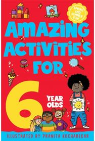 Amazing Activities for 6 Year Olds: Spring and Summer! Spring and Summer!