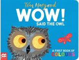 WOW! Said the Owl A First Book of