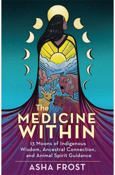 Medicine Within 13 Moons of