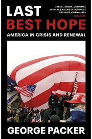 Last Best Hope: America in Crisis and Renewal America in Crisis and Renewal