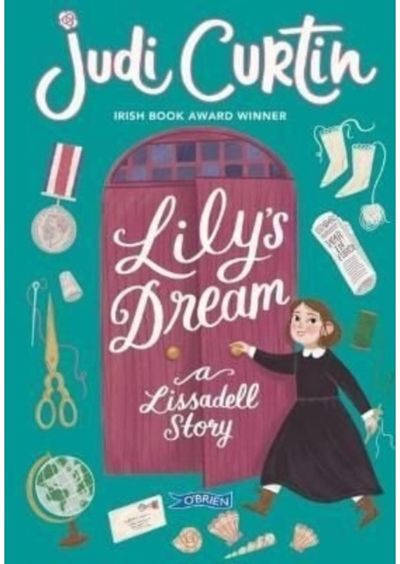 Lilys Dream A Lissadell Story