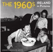 1960s: Ireland in Pictures Ireland in Pictures