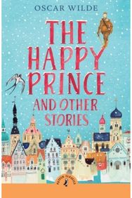 Happy Prince and Other Stories