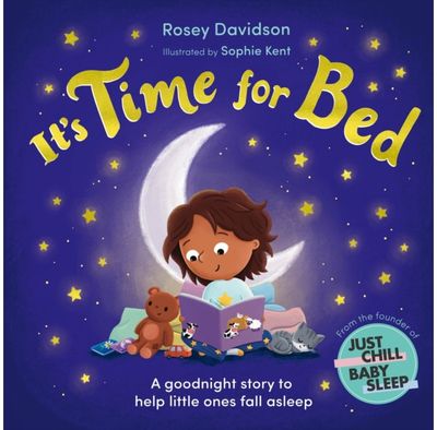 It’s Time for Bed A goodnight story to