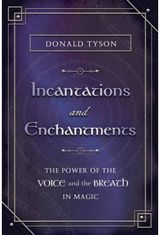 Incantations and The Power of the