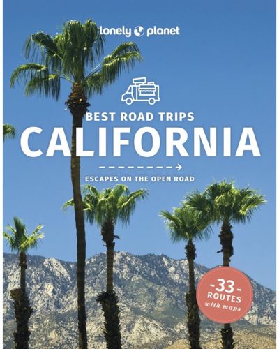 Lonely Planet Best Road Trips California