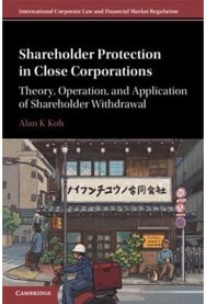 Shareholder Protection in Close Corporations: Theory, Operation, and Application of Shareholder Withdrawal and Application of Shareholder Withdrawal