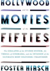Hollywood and the Movies of the Fifties