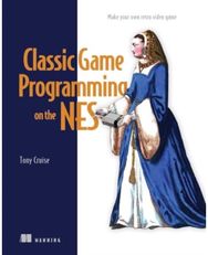 Classic Game Programming on the NES