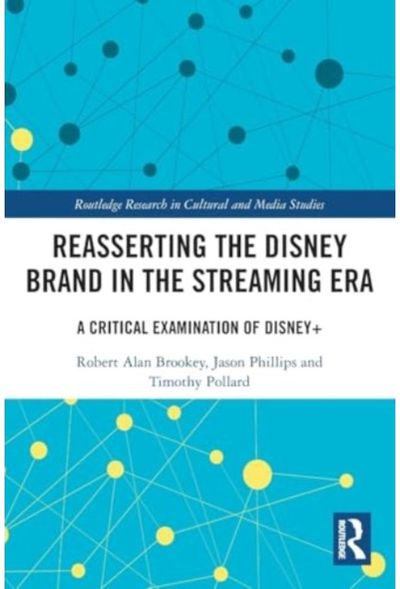 Reasserting the Disney Brand in the Streaming Era