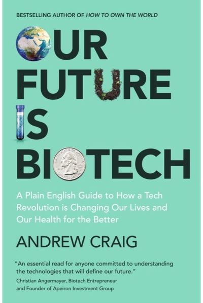 Our Future is Biotech