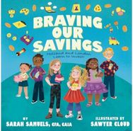 Braving Our Savings: Holland and London Learn to Invest Holland and London Learn to Invest