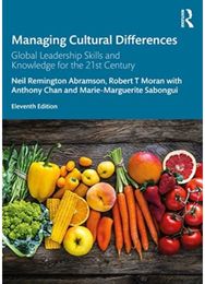 Managing Cultural Differences: Global Leadership Skills and Knowledge for the 21st Century