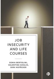 Job Insecurity and Life Courses
