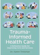 Trauma-Informed Health Care