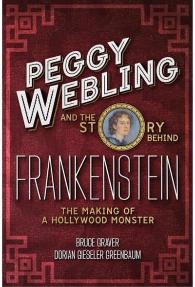 Peggy Webling and the Story behind Frankenstein