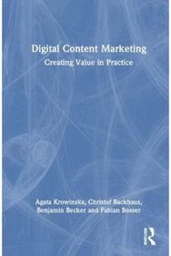Digital Content Marketing: Creating Value in Practice