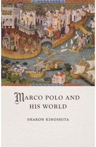 Marco Polo and His World